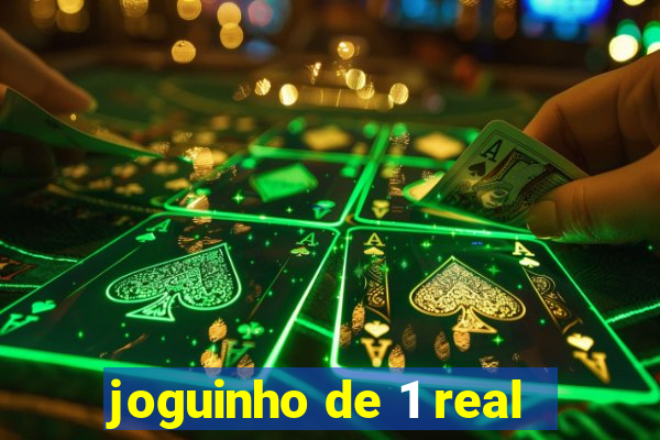 joguinho de 1 real